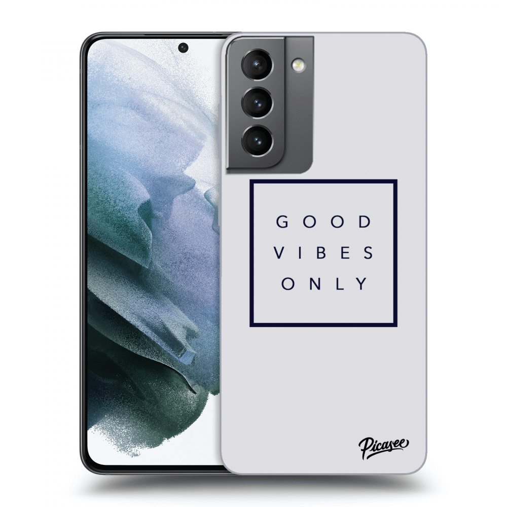 Picasee ULTIMATE CASE für Samsung Galaxy S21 5G G991B - Good vibes only