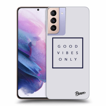 Hülle für Samsung Galaxy S21+ G996F - Good vibes only