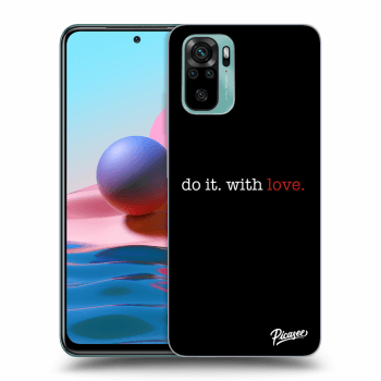 Hülle für Xiaomi Redmi Note 10 - Do it. With love.