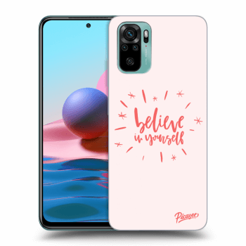 Picasee ULTIMATE CASE für Xiaomi Redmi Note 10 - Believe in yourself