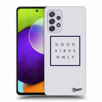 Hülle für Samsung Galaxy A52 A525F - Good vibes only