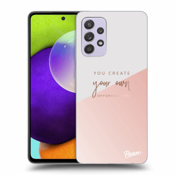 Hülle für Samsung Galaxy A52 A525F - You create your own opportunities