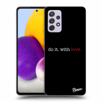 Picasee ULTIMATE CASE für Samsung Galaxy A72 A725F - Do it. With love.