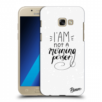 Picasee Samsung Galaxy A3 2017 A320F Hülle - Transparentes Silikon - I am not a morning person