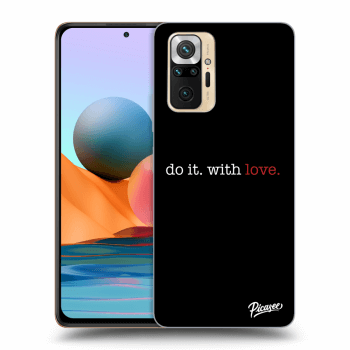 Hülle für Xiaomi Redmi Note 10 Pro - Do it. With love.