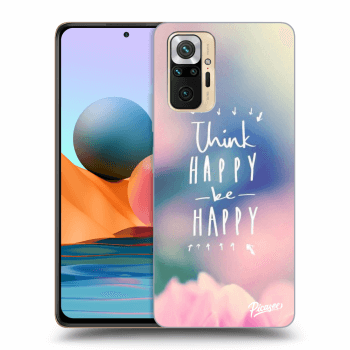 Hülle für Xiaomi Redmi Note 10 Pro - Think happy be happy