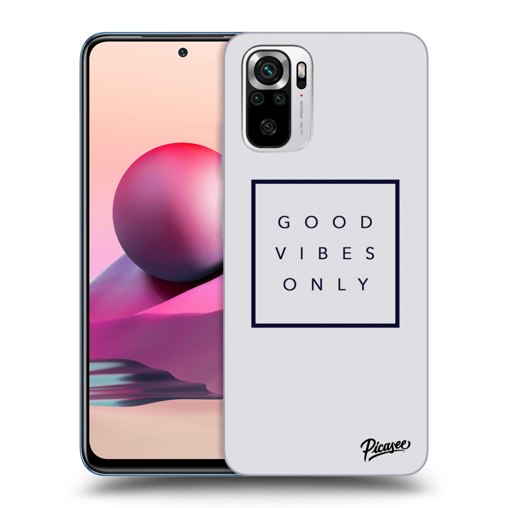 Picasee ULTIMATE CASE für Xiaomi Redmi Note 10S - Good vibes only