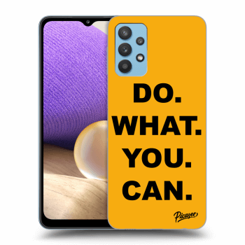 Picasee ULTIMATE CASE für Samsung Galaxy A32 4G SM-A325F - Do What You Can