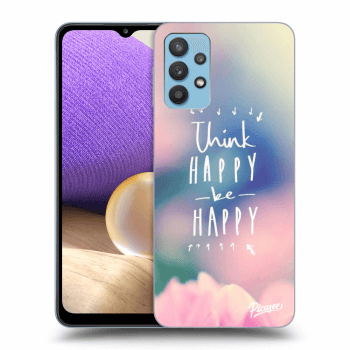 Hülle für Samsung Galaxy A32 4G SM-A325F - Think happy be happy