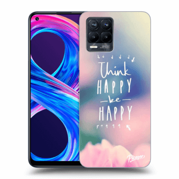 Hülle für Realme 8 Pro - Think happy be happy