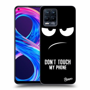 Hülle für Realme 8 Pro - Don't Touch My Phone