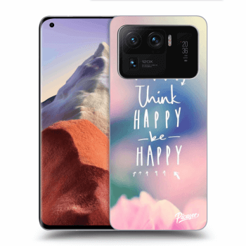Picasee ULTIMATE CASE für Xiaomi Mi 11 Ultra - Think happy be happy