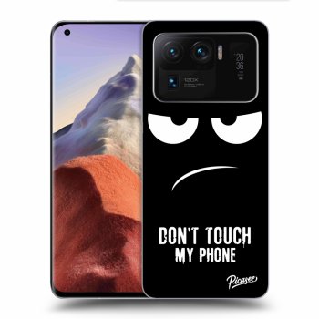 Hülle für Xiaomi Mi 11 Ultra - Don't Touch My Phone