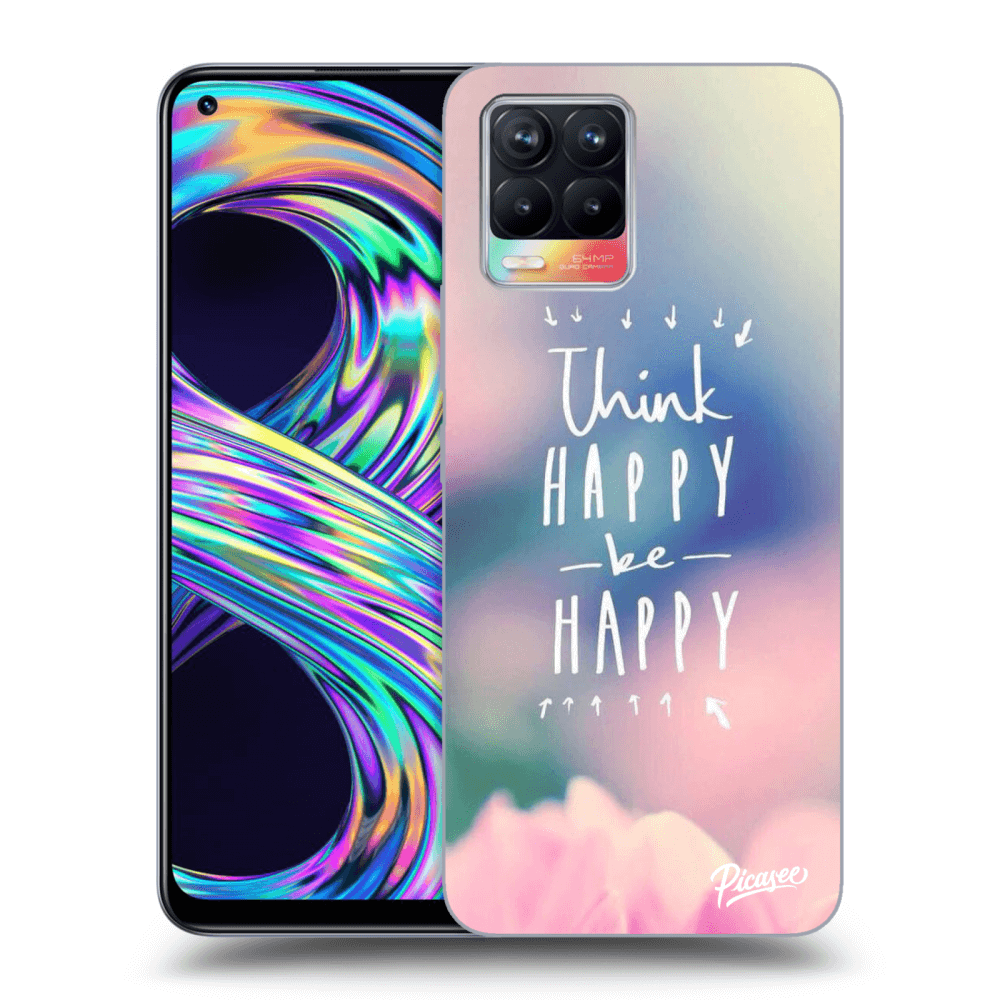 Picasee Realme 8 4G Hülle - Schwarzes Silikon - Think happy be happy