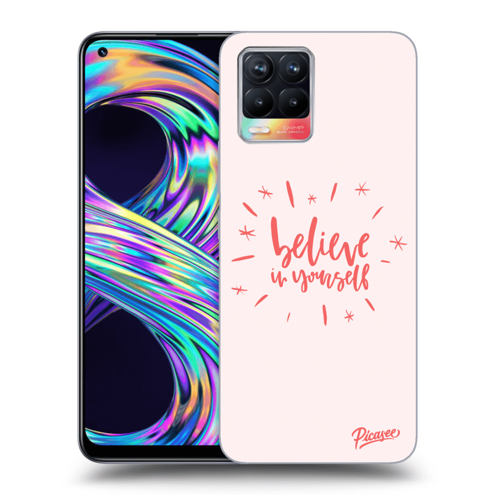 Picasee ULTIMATE CASE für Realme 8 4G - Believe in yourself