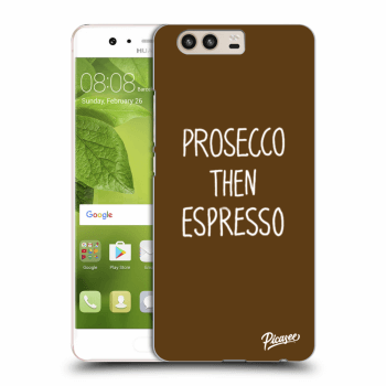 Picasee Huawei P10 Hülle - Transparentes Silikon - Prosecco then espresso