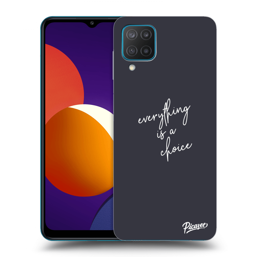 Picasee ULTIMATE CASE für Samsung Galaxy M12 M127F - Everything is a choice