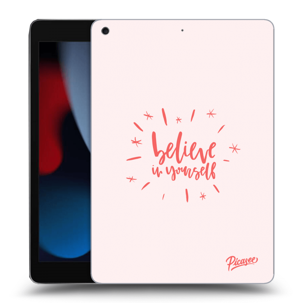 Picasee transparente Silikonhülle für Apple iPad 10.2" 2021 (9. gen) - Believe in yourself