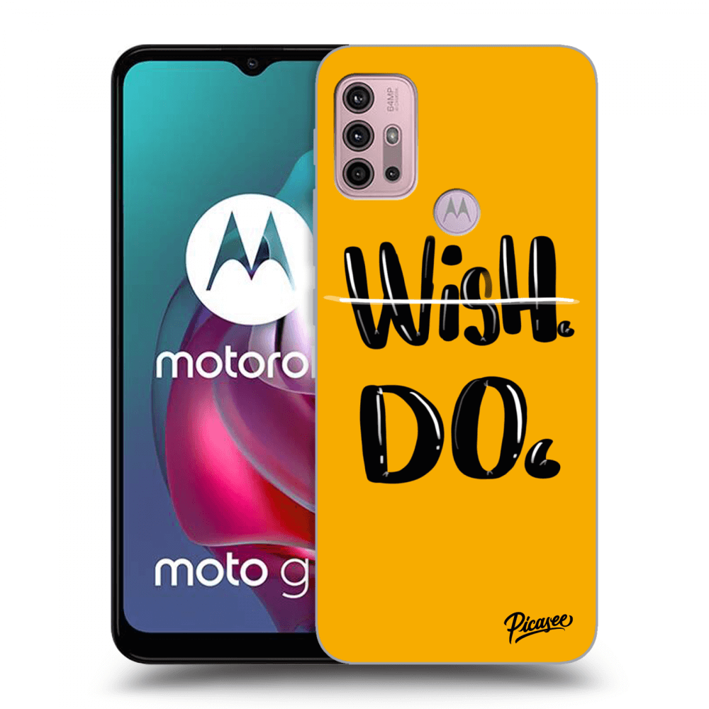 Picasee Motorola Moto G30 Hülle - Schwarzes Silikon - Wish Do