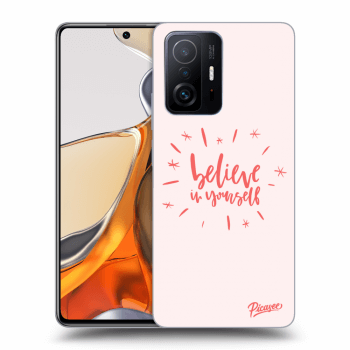 Picasee ULTIMATE CASE für Xiaomi 11T Pro - Believe in yourself