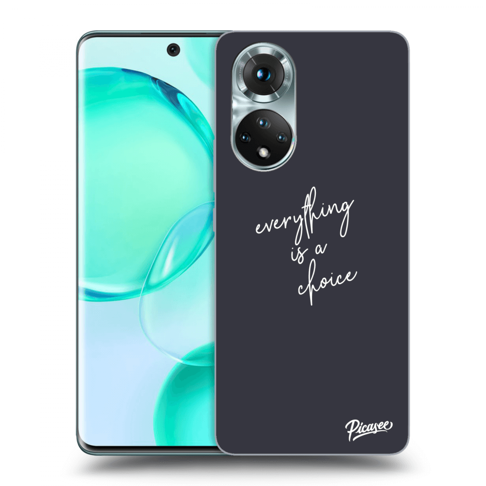 Picasee ULTIMATE CASE für Honor 50 5G - Everything is a choice