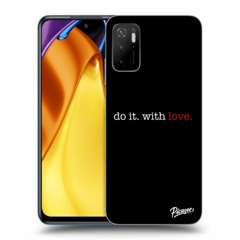 Hülle für Xiaomi Poco M3 Pro 5G - Do it. With love.