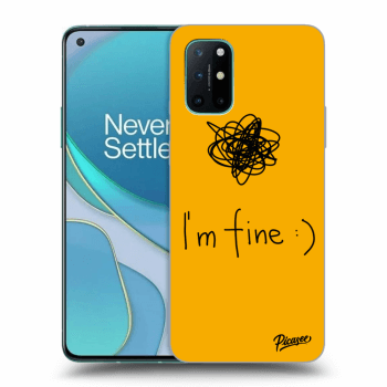 Hülle für OnePlus 8T - I am fine