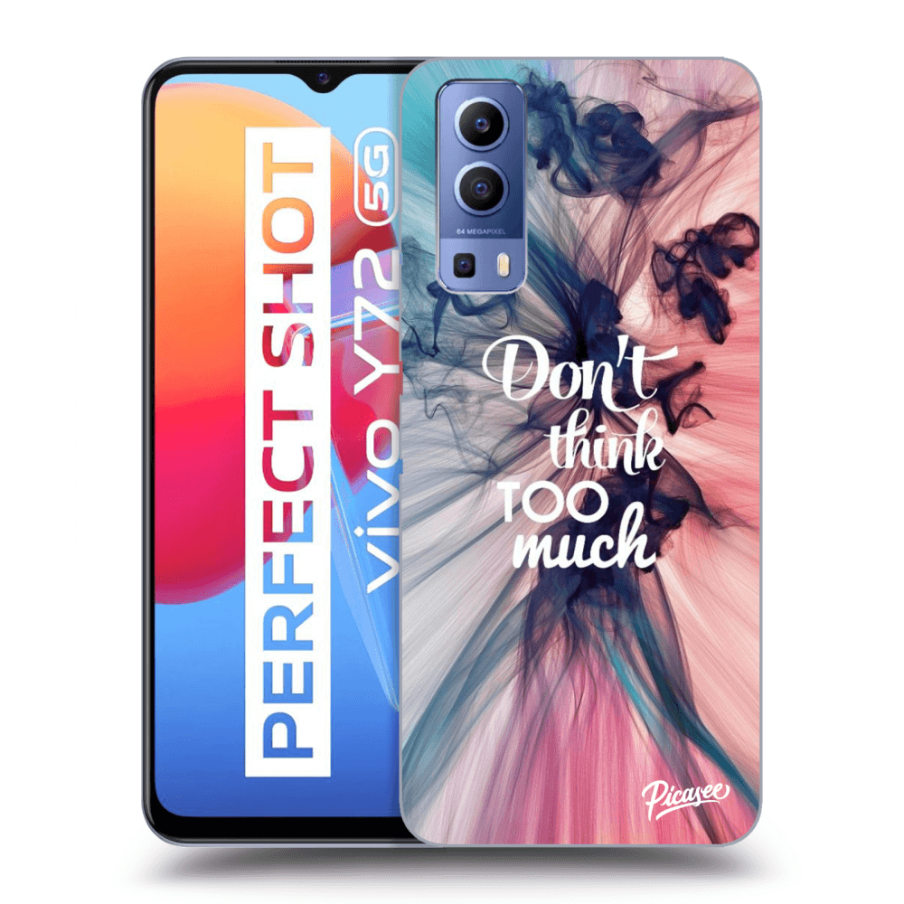 Picasee ULTIMATE CASE für Vivo Y72 5G - Don't think TOO much