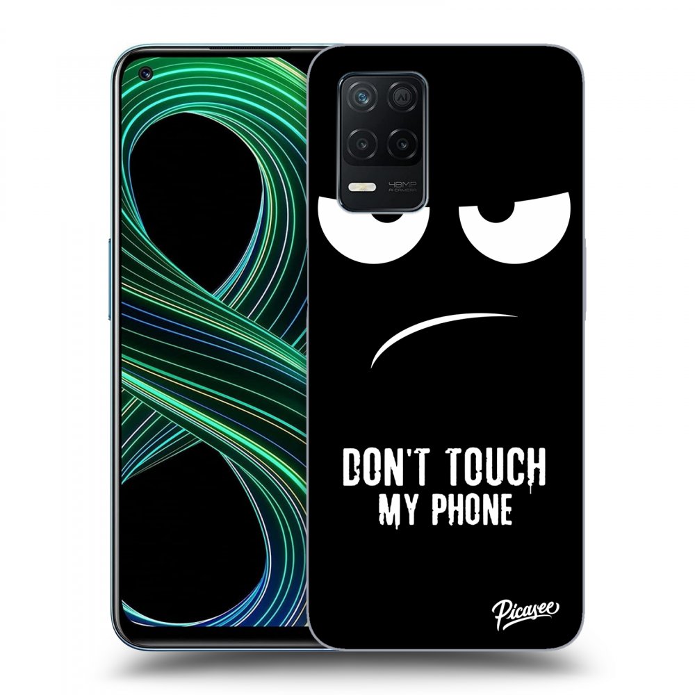 Picasee ULTIMATE CASE für Realme 8 5G - Don't Touch My Phone