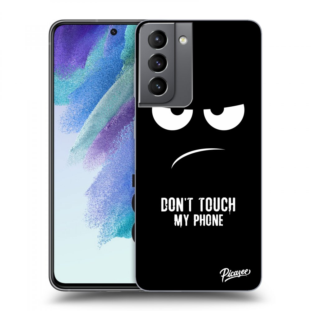 Picasee ULTIMATE CASE für Samsung Galaxy S21 FE 5G - Don't Touch My Phone