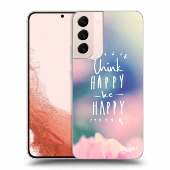 Hülle für Samsung Galaxy S22+ 5G - Denke positiv!