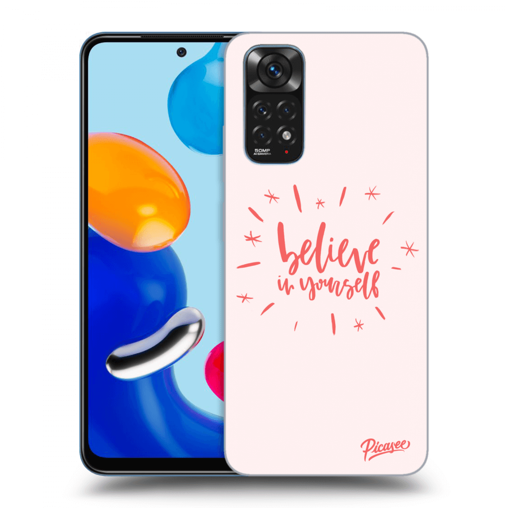 Picasee ULTIMATE CASE für Xiaomi Redmi Note 11 - Believe in yourself