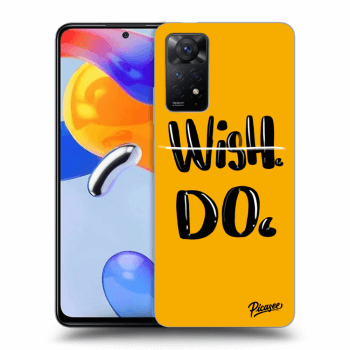 Hülle für Xiaomi Redmi Note 11 Pro - Wish Do