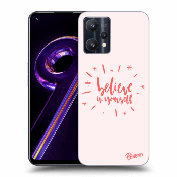 Picasee ULTIMATE CASE für Realme 9 Pro 5G - Believe in yourself