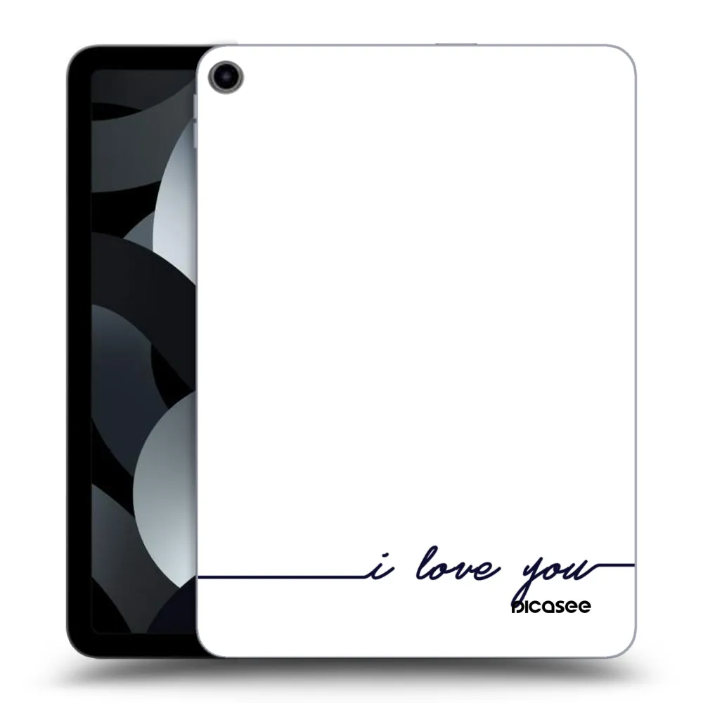 Picasee transparente Silikonhülle für Apple iPad Air 5 10.9" 2022 - Ich liebe dich