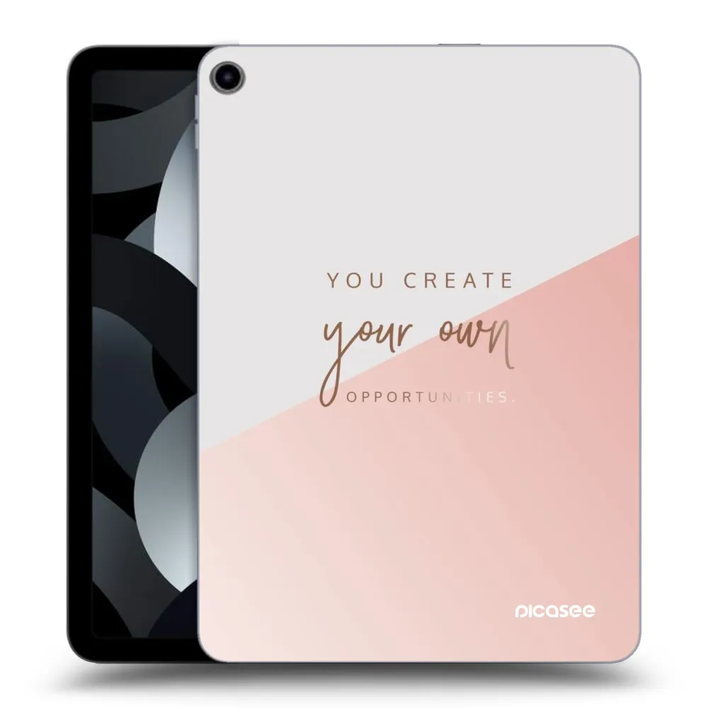 Picasee transparente Silikonhülle für Apple iPad Air 5 10.9" 2022 - You create your own opportunities