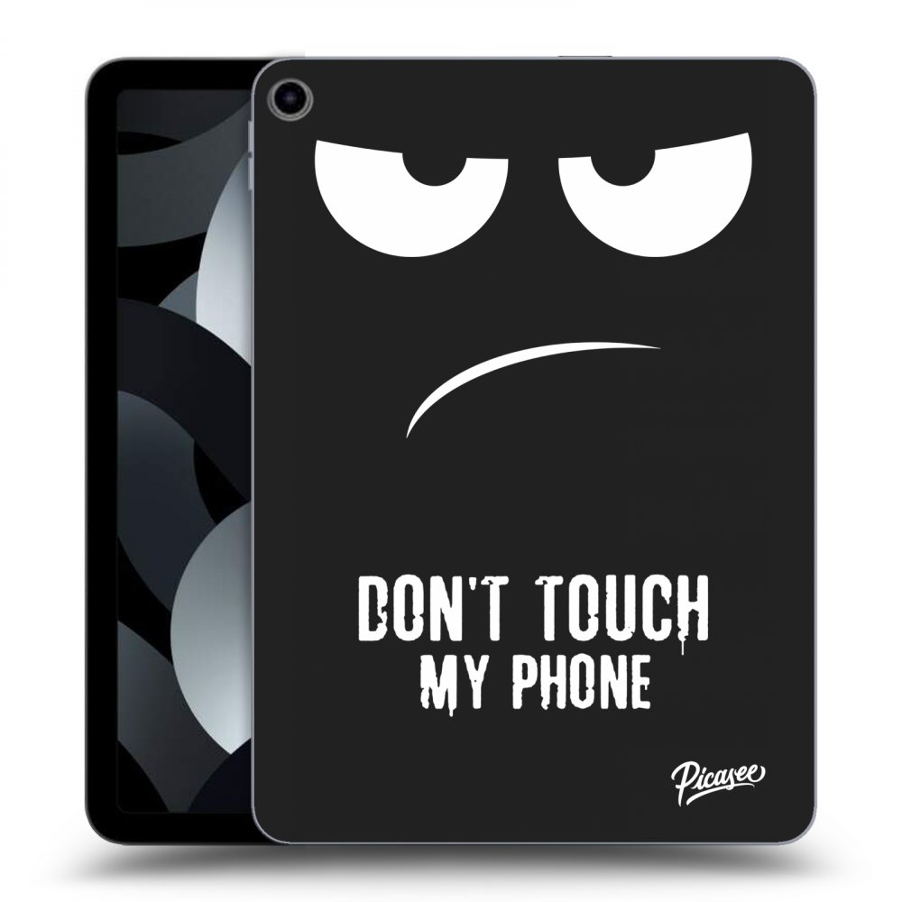 Picasee Schwarze Silikonhülle für Apple iPad Air 5 10.9" 2022 - Don't Touch My Phone