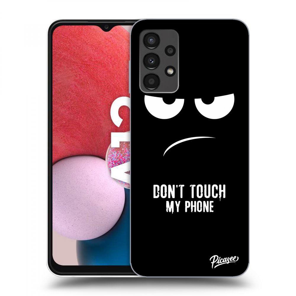 Picasee ULTIMATE CASE für Samsung Galaxy A13 4G A135 - Don't Touch My Phone