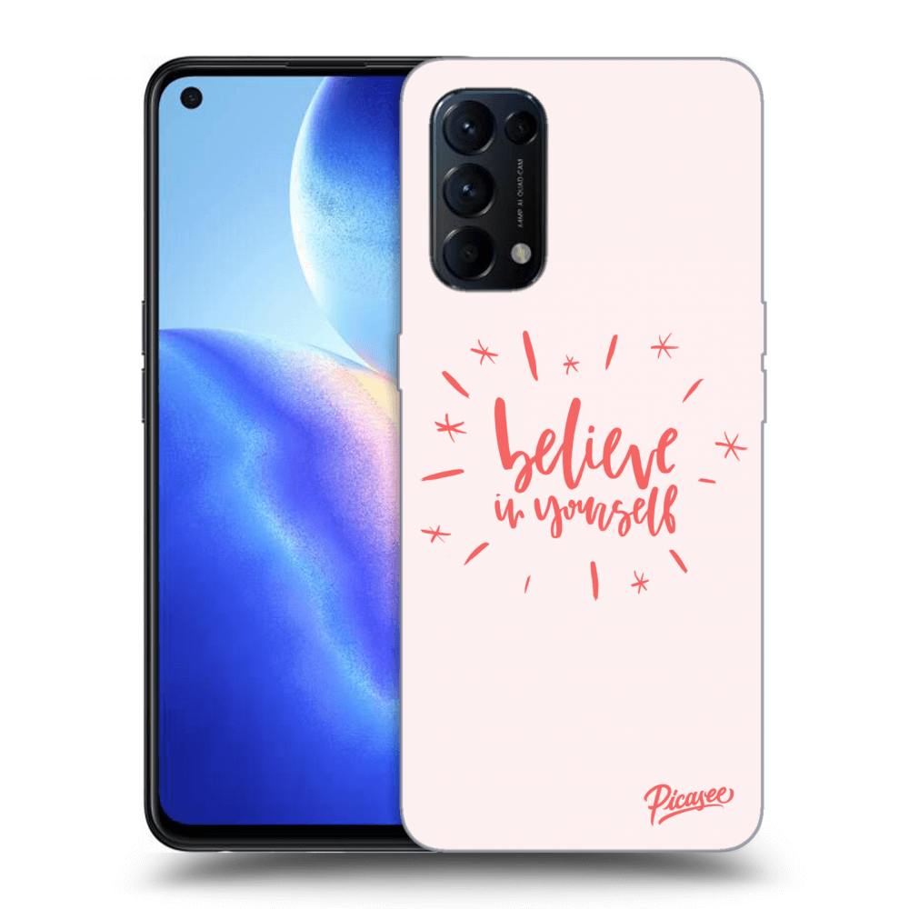 Picasee ULTIMATE CASE für OPPO Reno 5 5G - Believe in yourself