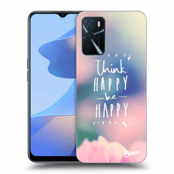 Hülle für OPPO A16 - Think happy be happy
