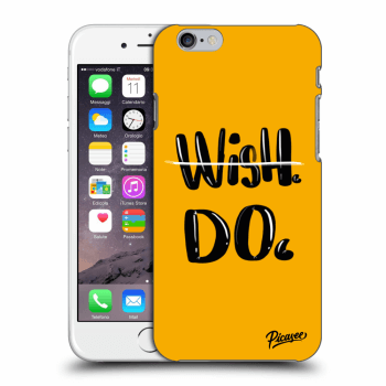 Hülle für Apple iPhone 6/6S - Wish Do