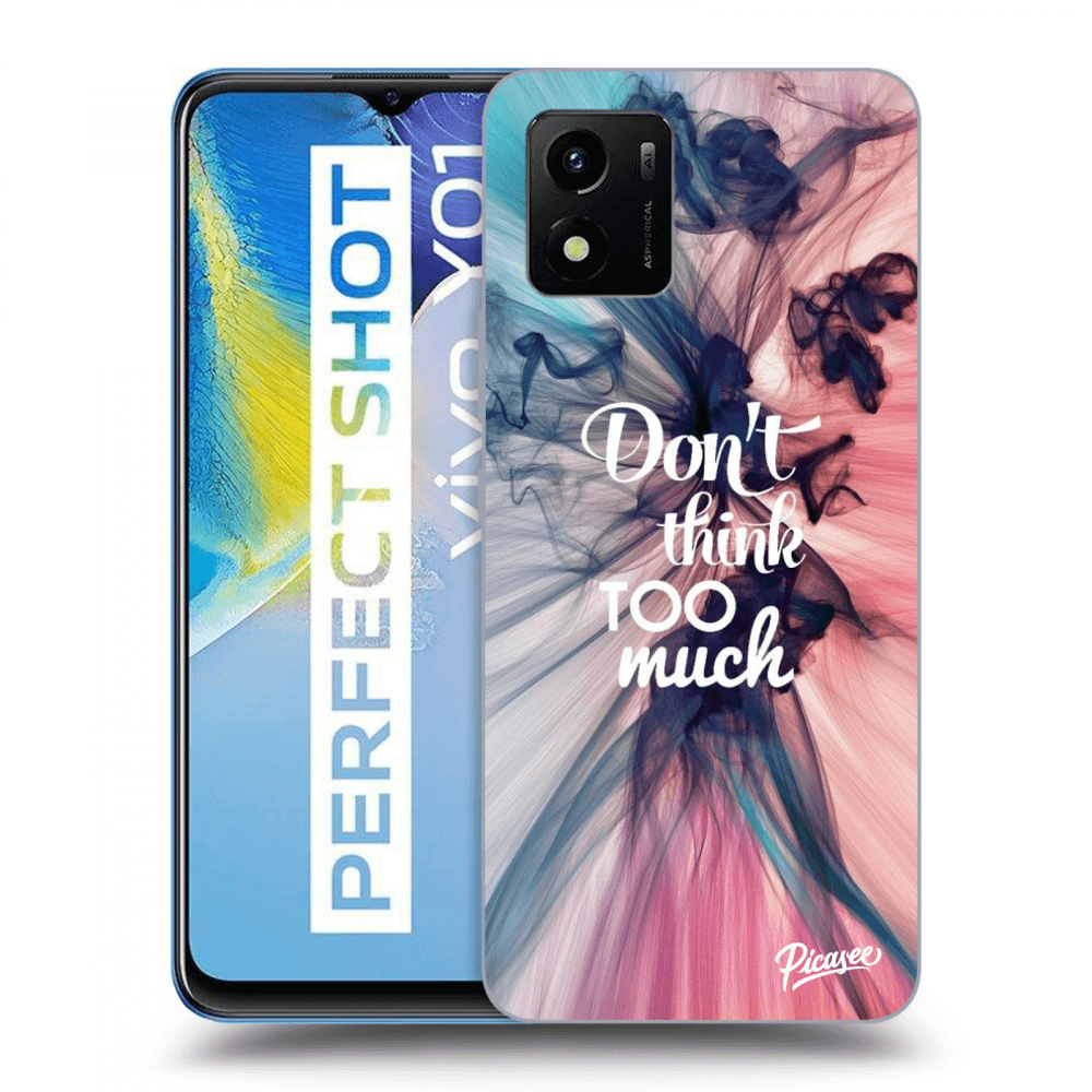 Picasee ULTIMATE CASE für Vivo Y01 - Don't think TOO much