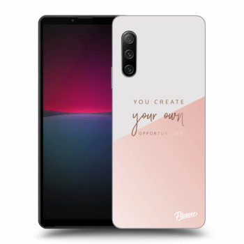 Hülle für Sony Xperia 10 IV 5G - You create your own opportunities