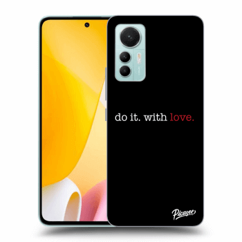 Hülle für Xiaomi 12 Lite - Do it. With love.