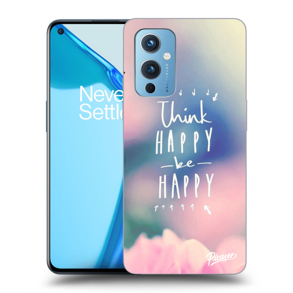 Picasee ULTIMATE CASE für OnePlus 9 - Think happy be happy