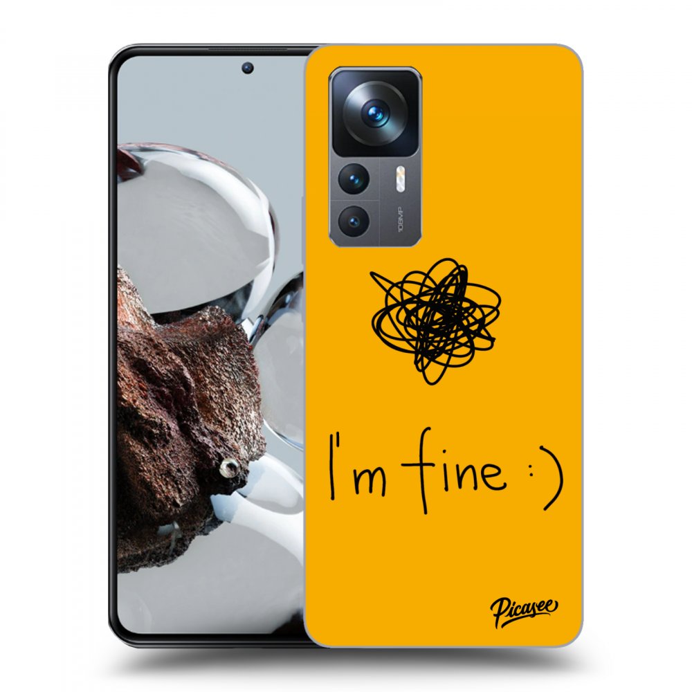 Picasee Xiaomi 12T Hülle - Schwarzes Silikon - I am fine