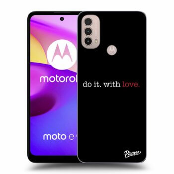 Hülle für Motorola Moto E40 - Do it. With love.