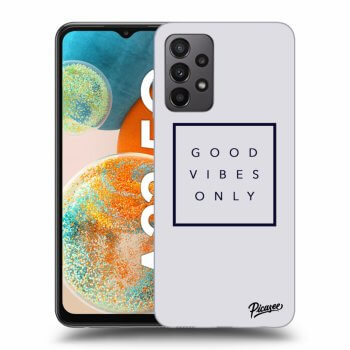 Hülle für Samsung Galaxy A23 5G - Good vibes only