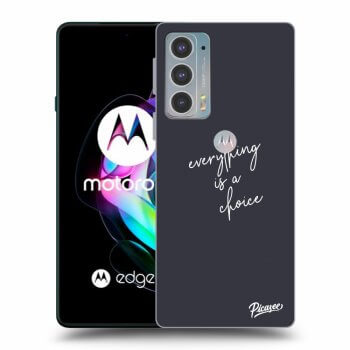 Hülle für Motorola Edge 20 - Everything is a choice