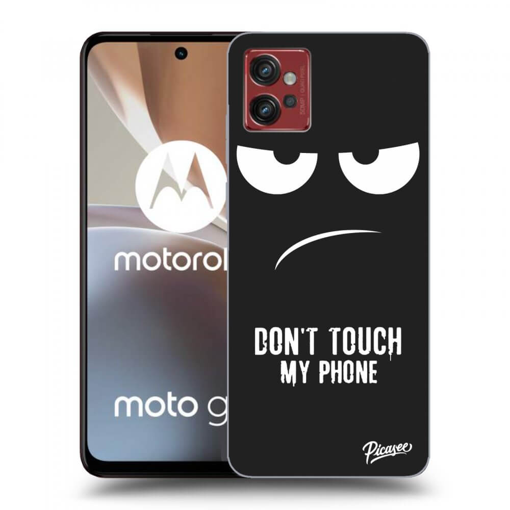 Picasee Motorola Moto G32 Hülle - Schwarzes Silikon - Don't Touch My Phone